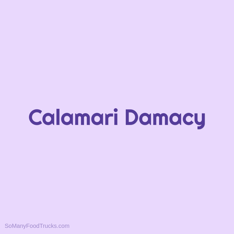 Calamari Damacy