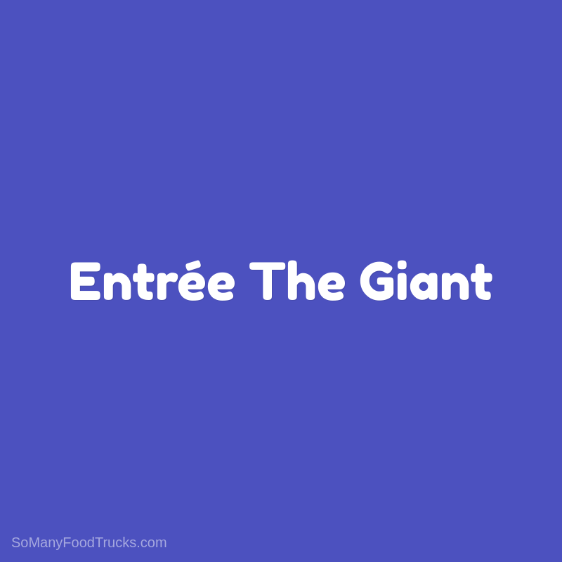 Entrée The Giant